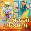 Ishwar Mali - Bheruji Latiyala (Original) - Single